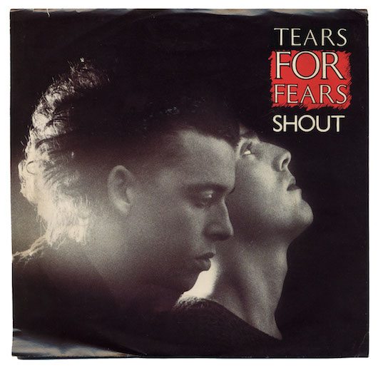 Tears For Fears Shout And Let It All Out - uDiscover