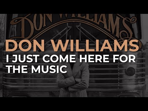 Don Williams - I Just Come Here For The Music (feat. Alison Krauss) (Official Audio)