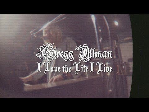 I Love the Life I Live (OFFICIAL VIDEO) | Gregg Allman - Southern Blood