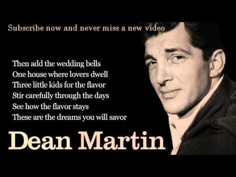 Dean Martin - Memories Are Made of This - Lyrics