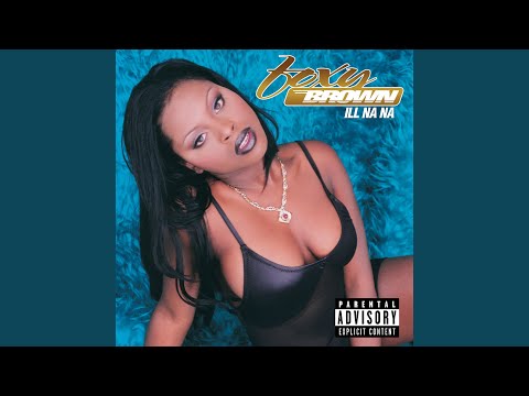 New Foxy Brown Sex Tape - Ill Na Na': How Foxy Brown's Debut Album Changed The Game