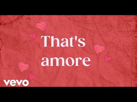 Dean Martin - That&#039;s Amore (Lyric Video)