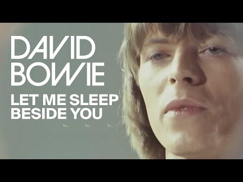 David Bowie - Let Me Sleep Beside You