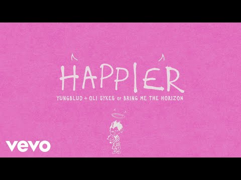 YUNGBLUD - Happier (feat. Oli Sykes Of Bring Me The Horizon) (Official Visualiser)