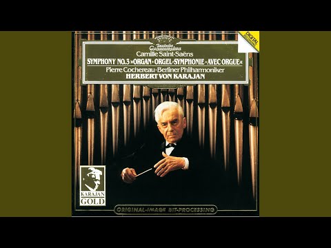 Saint-Saëns: Symphony No. 3 in C Minor, Op. 78 &quot;Organ Symphony&quot;: IIb. Maestoso – Allegro