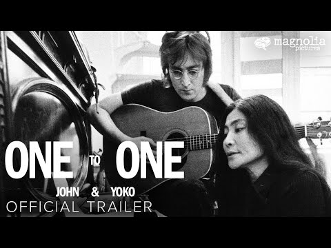 One to One: John &amp; Yoko - Official Trailer | Exclusively in IMAX April 11 | John Lennon, Yoko Ono