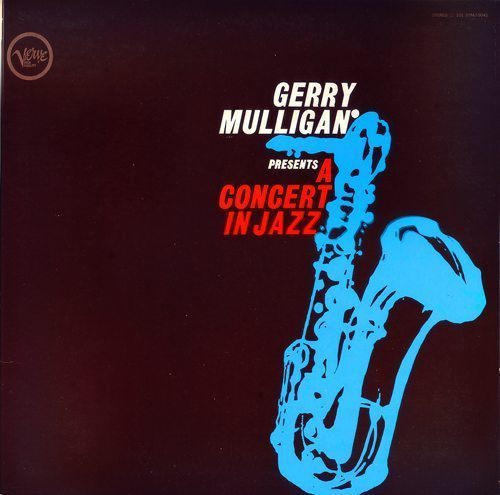 Gerry Mulligan Presets A Concert In Jazz - Gerry Mulligan cover