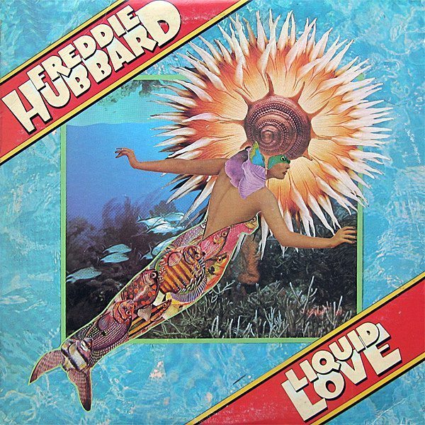 Liquid Love - Freddie Hubbard cover