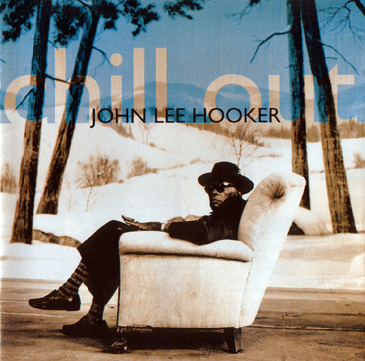 reDiscover John Lee Hooker Chill Out