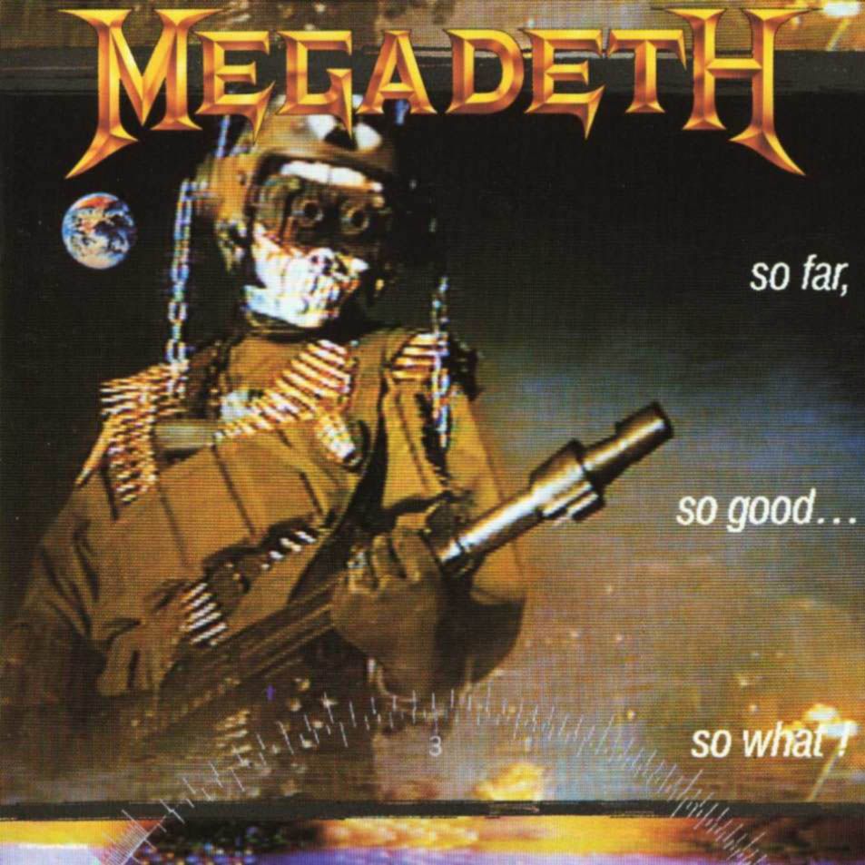 https://www.udiscovermusic.com/wp-content/uploads/2016/06/Megadeth-So-Far-So-Good-So-What-compressor.jpg