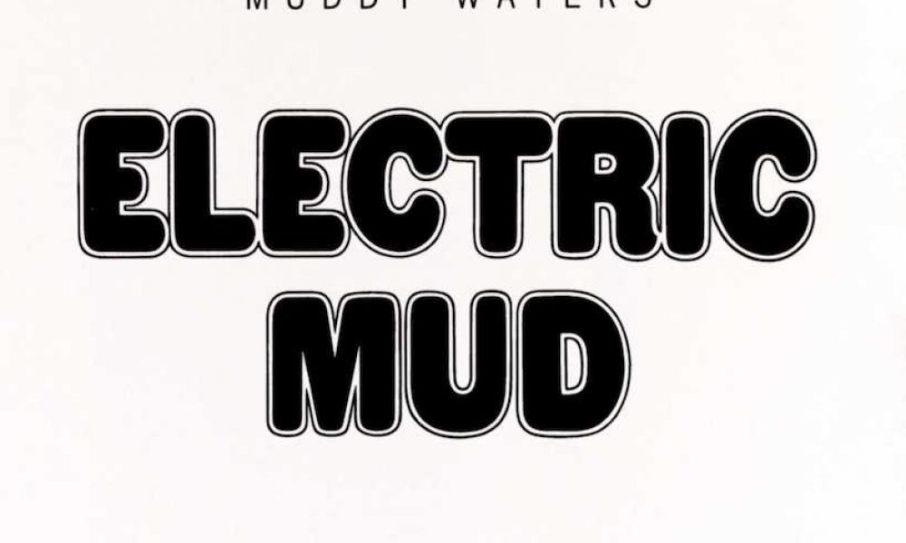 muddy waters electric mud first pressing