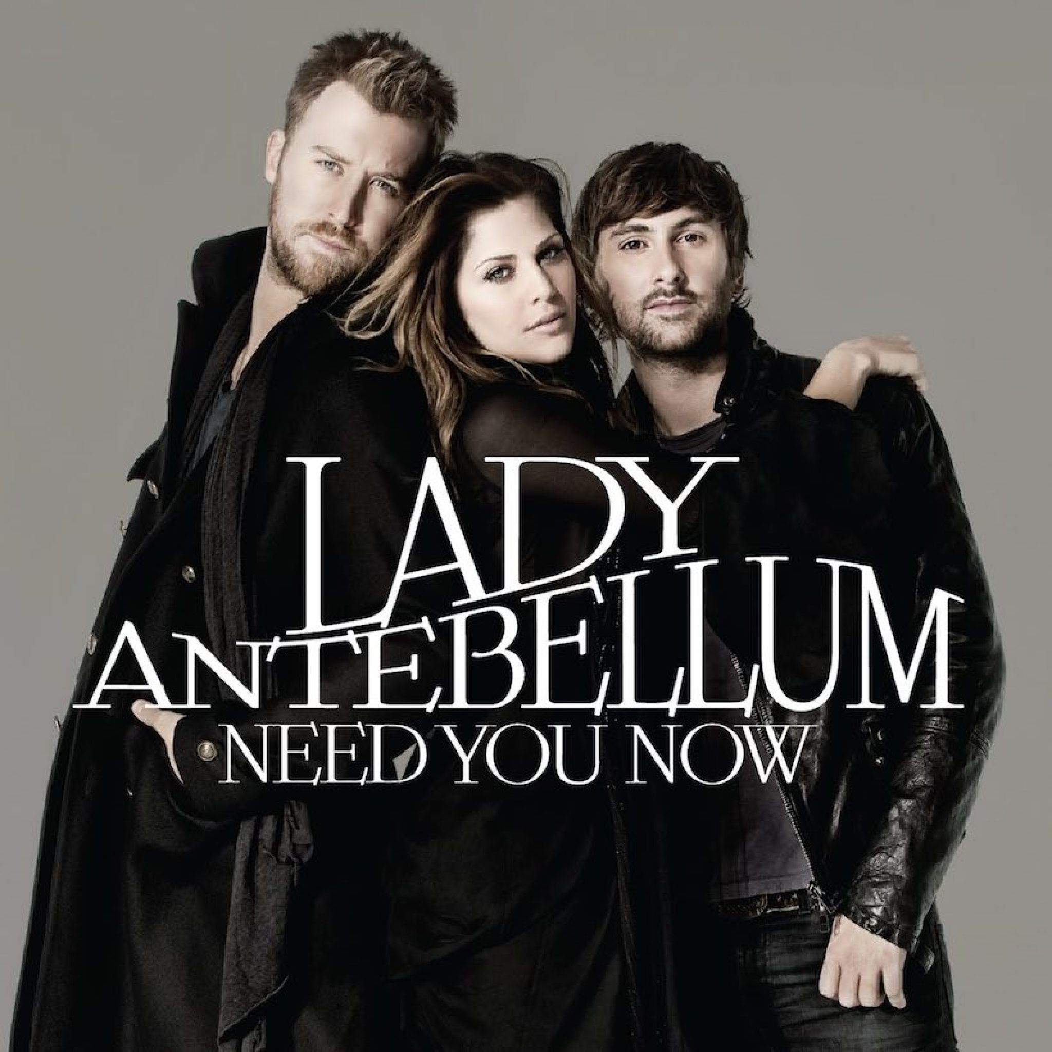 And i need you now tonight. Группа Lady a. Lady Antebellum. Lady Antebellum need you Now. Lady Antebellum need you Now обложка.