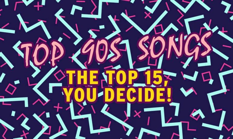 top-90s-songs-the-top-15-as-voted-for-by-you