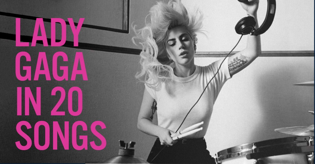 Best Lady Gaga Songs: Essential Pop Masterpieces