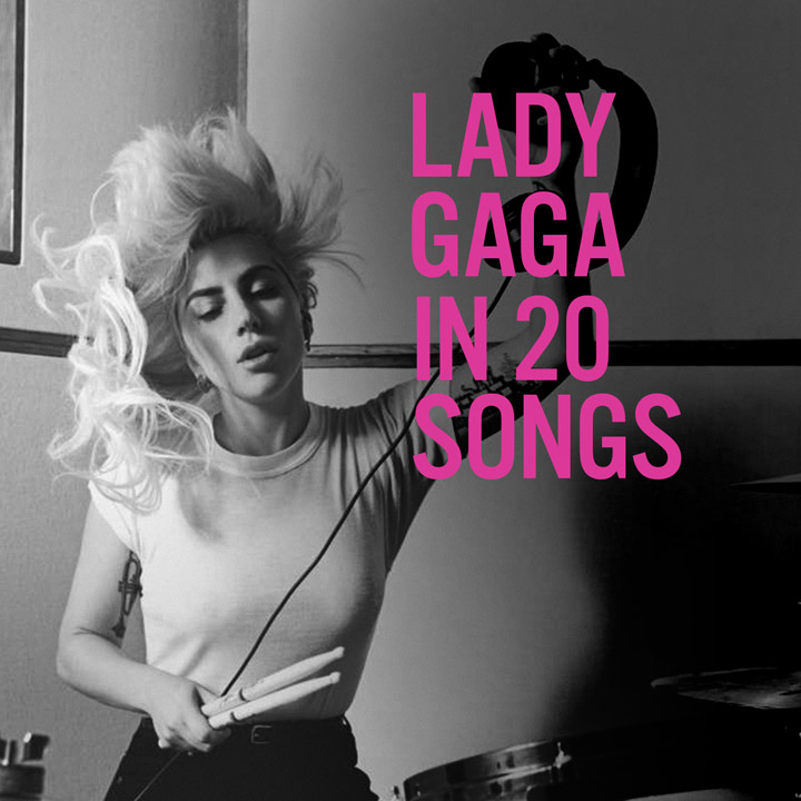 20 Of The Best Lady Gaga Songs A Lady Gaga Playlist Udiscover 