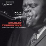 'Look Out!': All Eyes On Stanley Turrentine’s Remarkable Debut Album