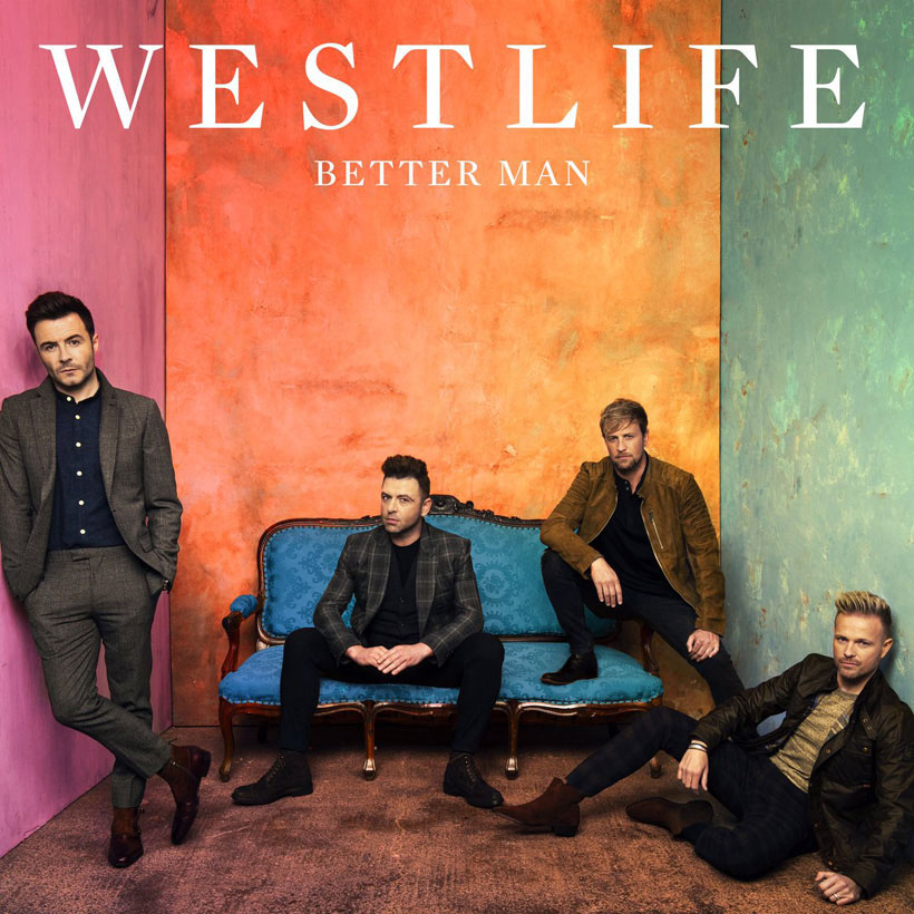 Listen To Westlife's Brand New Single Better Man, Out Now