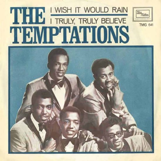 'I Wish It Would Rain': It Was Pouring No.1s For The Temptations