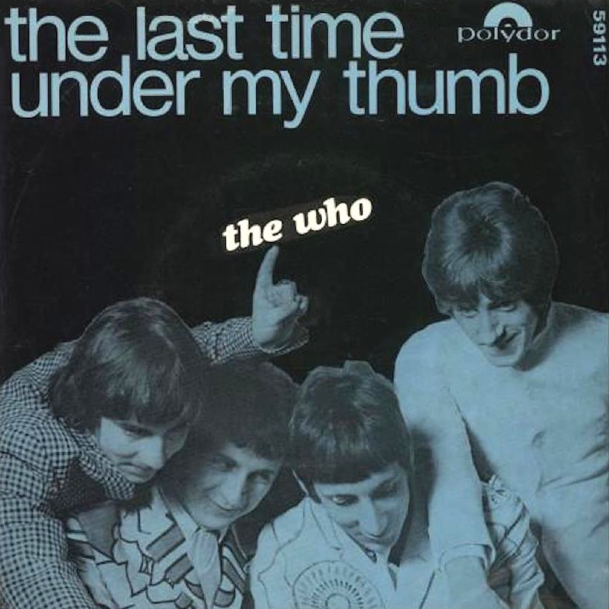 Under My Thumb Cover When The Who Campaigned For Mick Keith