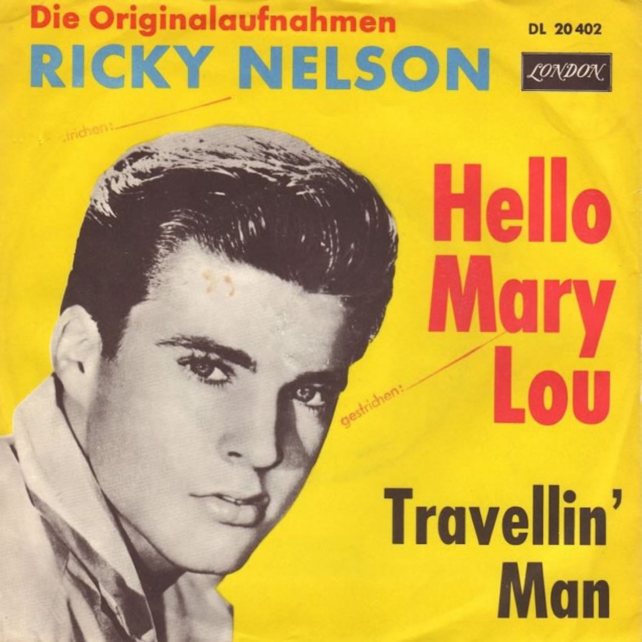 Hello mary. Hello Mary Lou. Рики Нельсон. Ricky Nelson - "hello Mary Lou " альбом Rick is 21...1961фото. Ricky Nelson 2005 Greatest Hits.