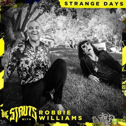 The Struts Release New Song Strange Days With Robbie Williams