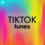 TikTok Tunes - The Best Of Viral Music Playlist | uDiscover Music