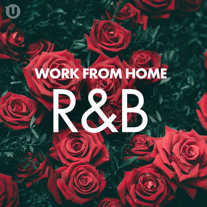 Work From Home - R&B Music Playlist
