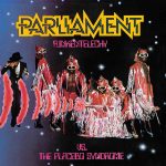 'Funkentelechy vs. the Placebo Syndrome': Parliament's Funk Opera