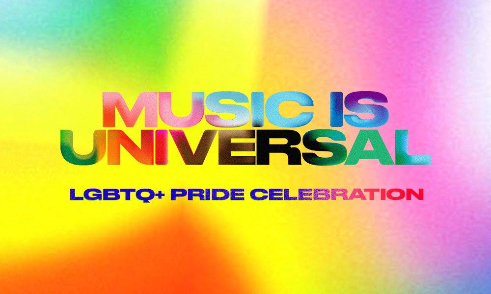 Pride - Music Is Universal - LGBTQ + Pride Celebration