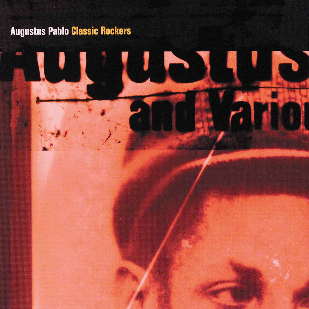 Classic Rockers': Incredible Sides From Augustus Pablo And Friends