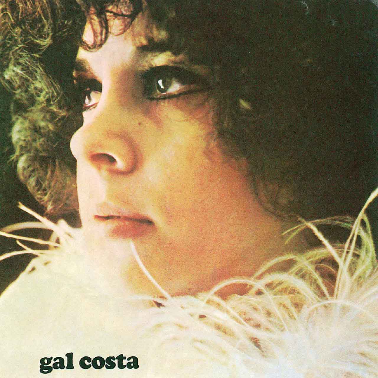 Gal Costa': A Landmark Album Of Brazilian Tropicalia