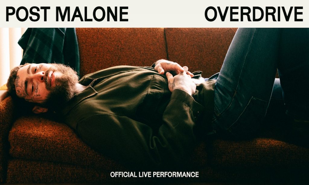 Post Malone Shares Vevo Performance Of New Single ‘Overdrive’