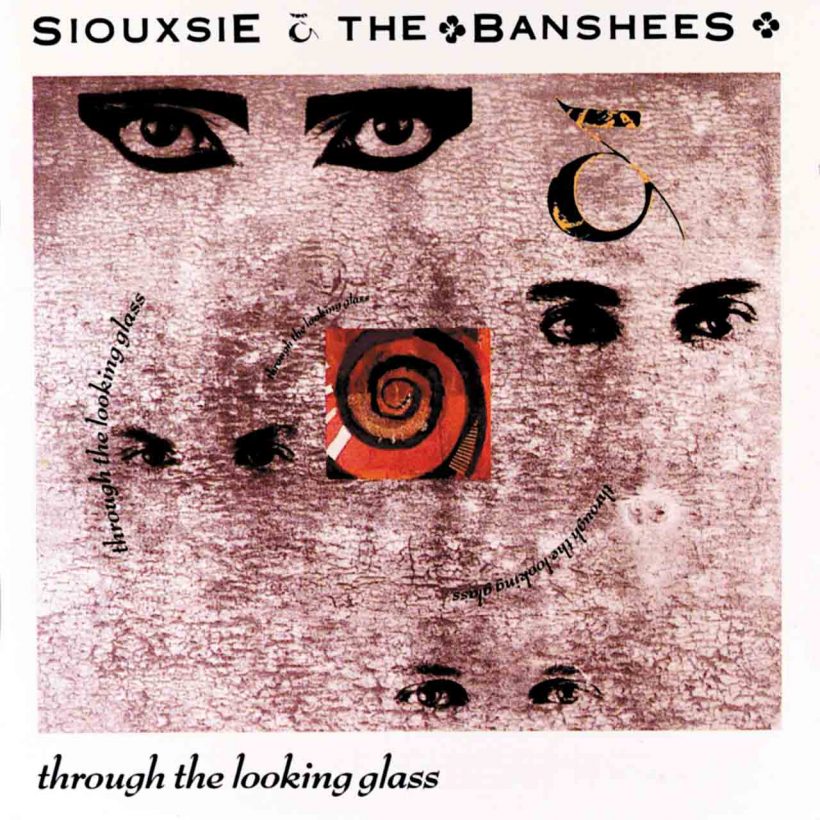 ‘Through The Looking Glass’: Siouxsie & The Banshees' Covers Album