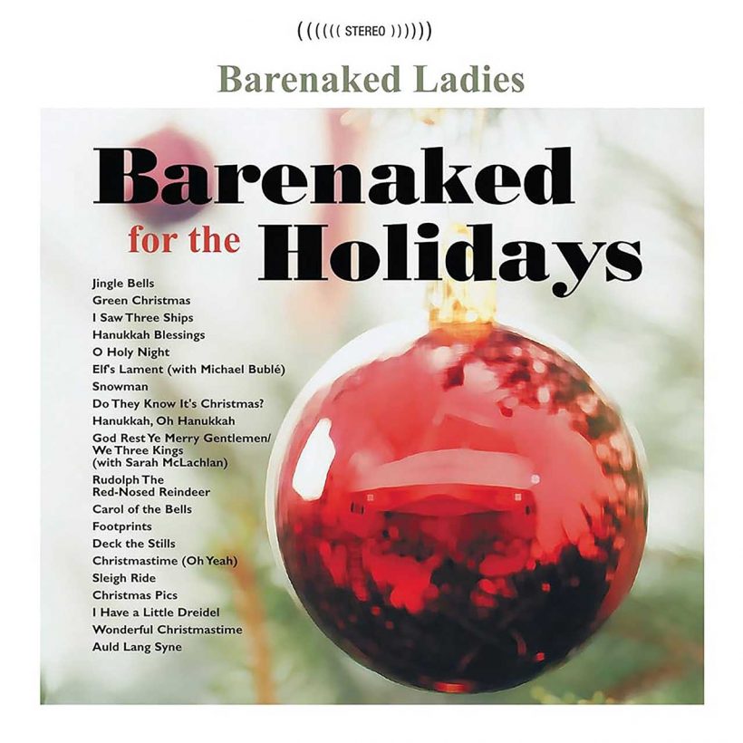 The Barenaked Ladies, ‘Barenaked For The Holidays’ - Photo: Courtesy of Craft Recordings