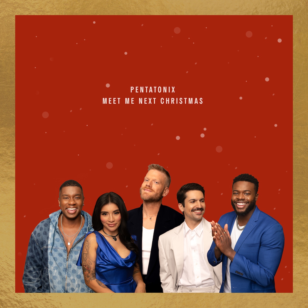 Pentatonix, ‘Meet Me Next Christmas’ - Photo: Courtesy of Republic Records