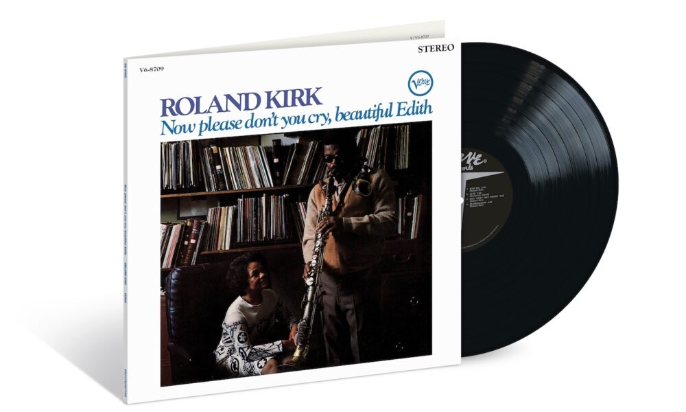 Roland Kirk, ‘Now Please Don’t You Cry, Beautiful Edith’ - Photo: Courtesy of Verve Records