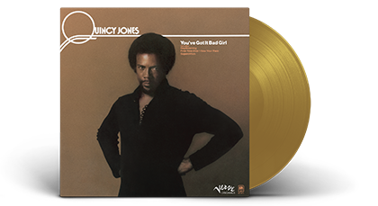 Quincy Jones – You’ve Got It Bad Girl 